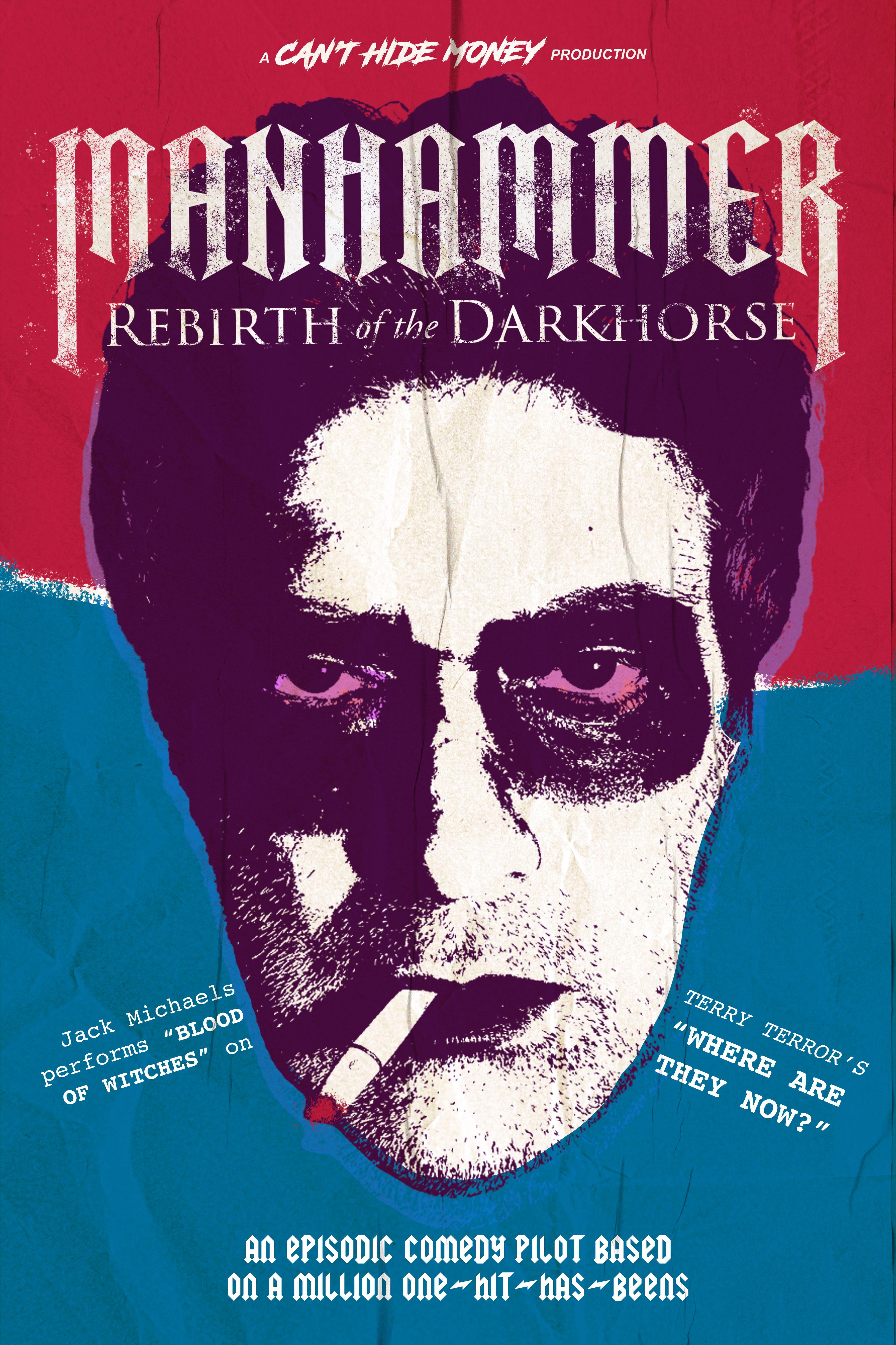 Manhammer: Rebirth of the Darkhorse